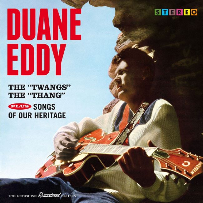 Duane ,Eddy - 2on1 The Twangs The Thang / Songs Of Our Heritage